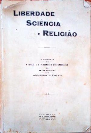 LIBERDADE SCIÊNCIA E RELIGIÃO. [ED. 1929]