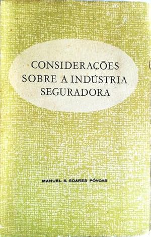 Seller image for CONSIDERAES SOBRE A INDSTRIA SEGURADORA. for sale by Livraria Castro e Silva