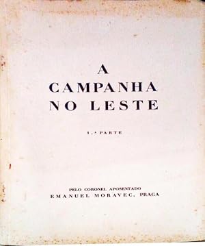 Imagen del vendedor de A CAMPANHA NO LESTE. a la venta por Livraria Castro e Silva