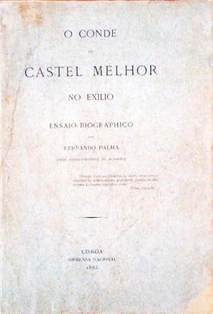 O CONDE DE CASTELO MELHOR NO EXÍLIO.