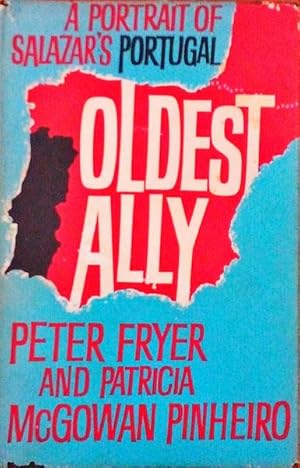 Image du vendeur pour OLDEST ALLY. A Portrait of Salazar's Portugal. mis en vente par Livraria Castro e Silva