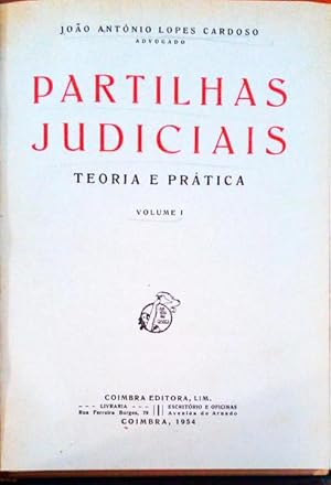 PARTILHAS JUDICIAIS. TEORIA E PRÁTICA. [1.ª EDIÇÃO - 2 VOLS.]