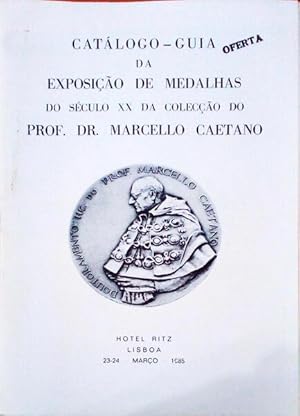 Seller image for CATLOGO-GUIA DA EXPOSIO DE MEDALHAS DO SCULO XX DA COLECO DO PROF. DR. MARCELLO CAETANO. for sale by Livraria Castro e Silva