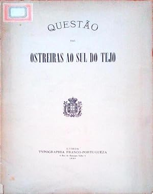 QUESTÃO DAS OSTREIRAS AO SUL DO TEJO.