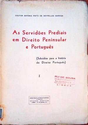 AS SERVIDÕES PREDIAIS EM DIREITO PENINSULAR E PORTUGUÊS.