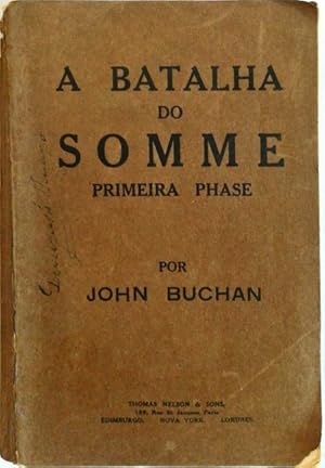 A BATALHA DO SOMME. [PRIMEIRA PHASE]