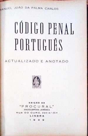 CÓDIGO PENAL PORTUGUÊS. Actualizado e Anotado.