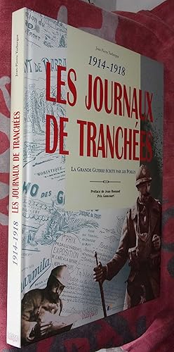 Image du vendeur pour Les journaux de tranches. La grande guerre crite par les poilus mis en vente par Bonnaud Claude