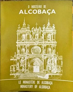 GUIA DO MOSTEIRO DE ALCOBAÇA. GUIDE DU MONASTÉRE. GUIDE OF THE MONASTERY OF ALCOBAÇA.