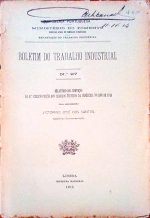 RELATÓRIO DOS SERVIÇOS DA 6ª CIRCUNSCRIÇÃO DOS SERVIÇOS TÉCNICOS DA INDÚSTRIA NO ANO DE 1914.