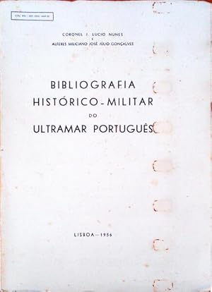 Bild des Verkufers fr BIBLIOGRAFIA HISTRICO-MILITAR DO ULTRAMAR PORTUGUS. zum Verkauf von Livraria Castro e Silva