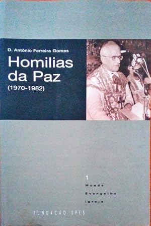 HOMILIAS DA PAZ. (1970-1982)
