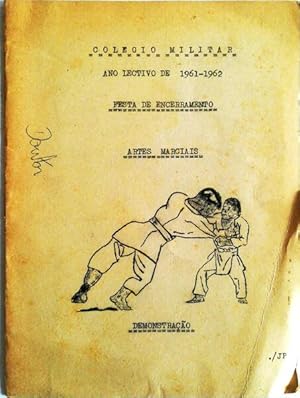 ARTES MARCIAIS DEMONSTRAÇÃO - ANO LECTIVO 1961-1962.