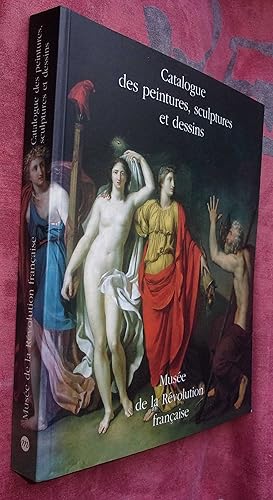 Seller image for Catalogue des peintures, sculptures et dessins Muse de la rvolution Franaise for sale by Bonnaud Claude