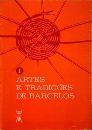 ARTES E TRADIÇÕES DE BARCELOS 1.
