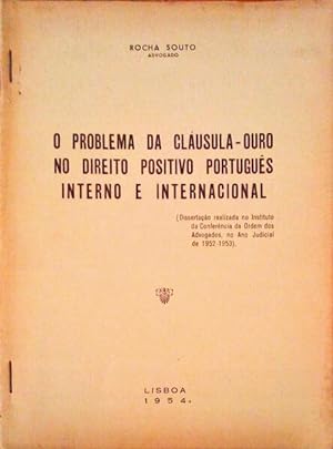 O PROBLEMA DA CLÁUSULA-OURO NO DIREITO POSITIVO PORTUGUÊS INTERNO E INTERNACIONAL.