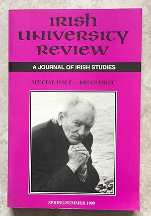 Irish University Review - Special Issue - Brian Friel (Spring/Summer 1999, Vol. 29 No.1)