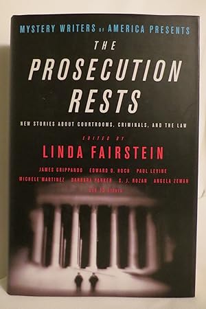 Seller image for MYSTERY WRITERS OF AMERICA PRESENTS THE PROSECUTION RESTS New Stories about Courtrooms, Criminals, and the Law (DJ protected by a brand new, clear, acid-free mylar cover) for sale by Sage Rare & Collectible Books, IOBA