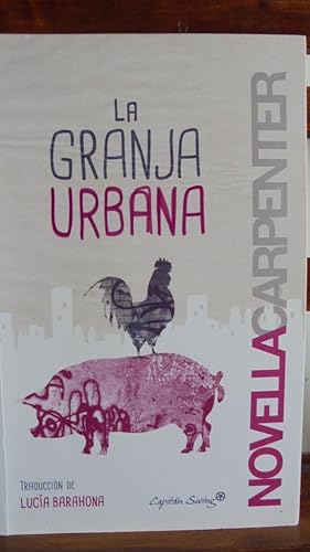 Seller image for LA GRANJA URBANA for sale by LIBRERA ROBESPIERRE