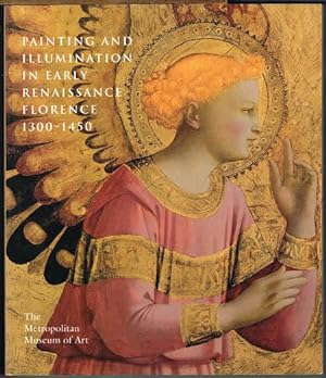 Painting and Illumination in Early Renaissance Florence 1300-1450. Exhibition held at the Metropo...