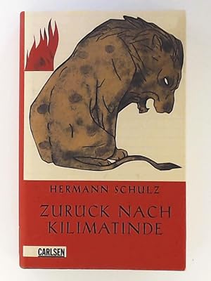 Imagen del vendedor de Zurck nach Kilimatinde a la venta por Leserstrahl  (Preise inkl. MwSt.)