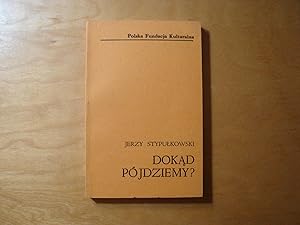 Imagen del vendedor de Dokad pojdziemy a la venta por Polish Bookstore in Ottawa