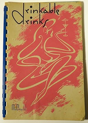 Drinkable Drinks [COCKTAIL RECIPES] [SIGNED AND INSCRIBED]