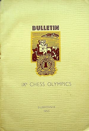 Bulletin IXth Chess Olympics Dubrovnik 1950