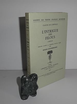 L'intrigue des filous. Comédie. Publiée d'après la première édition (1648) par Roger Guichemerre....
