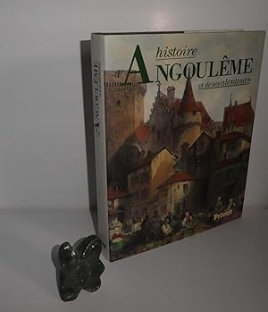Seller image for Histoire d'Angoulme et des ses alentours. Privat. Toulouse. 1989. for sale by Mesnard - Comptoir du Livre Ancien
