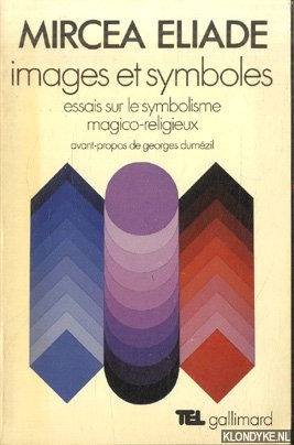 Image du vendeur pour Images et symboles. Essais sur le symbolisme magico-religieux mis en vente par Klondyke