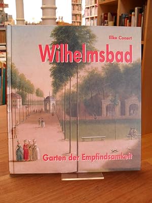 Wilhelmsbad - Garten der Empfindsamkeit [signiert],