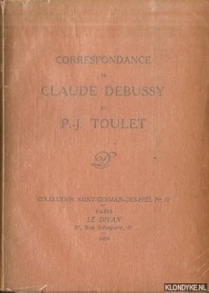 Image du vendeur pour Correspondance de Claude Debussy et P.-J. Toulet mis en vente par Klondyke