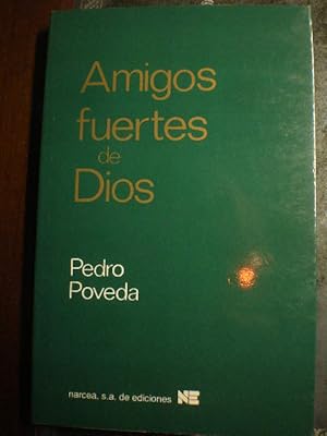 Imagen del vendedor de Amigos fuertes de Dios a la venta por Librera Antonio Azorn