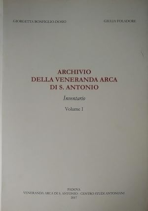 Seller image for ARCHIVIO DELLA VENERANDA ARCA DI S. ANTONIO. INVENTARIO for sale by libreria minerva