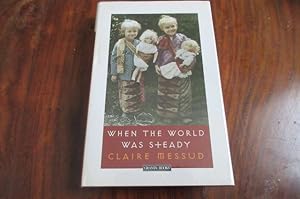 Seller image for When the World Was Steady for sale by Mungobooks