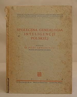 Spoleczna Genealogia Inteligencji Polskiej