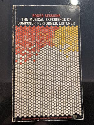 Seller image for The Musical Experience of Composer, Performer, Listener for sale by Eat My Words Books