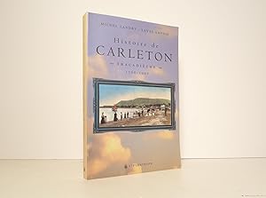 Seller image for Histoire de Carleton, Tracadiche, 1766-1996 for sale by Librairie Orphe