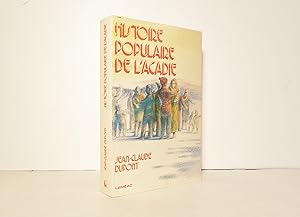 Seller image for Histoire populaire de l'Acadie for sale by Librairie Orphe