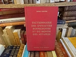 Dictionnaire des dynasties bourgeoises et du monde des affaires.