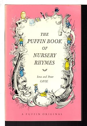 Immagine del venditore per THE PUFFIN BOOK OF NURSERY RHYMES. venduto da Bookfever, IOBA  (Volk & Iiams)