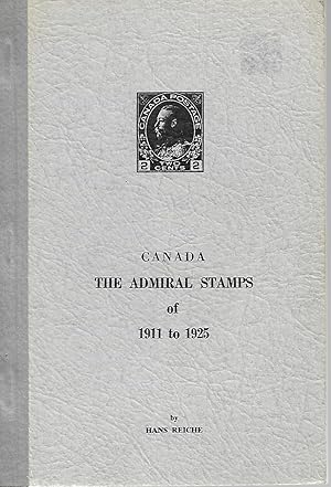 Seller image for Canada: The Admiral Stamps of 1911 to 1925 for sale by Cher Bibler