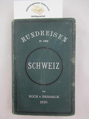 Imagen del vendedor de Rundreisen in der Schweiz ( von 8 bis 60 Tagen). a la venta por Chiemgauer Internet Antiquariat GbR