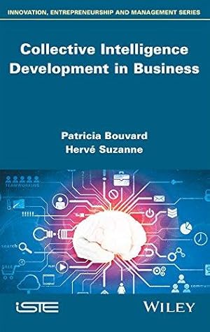 Bild des Verkufers fr Collective Intelligence Development in Business (Information Systems, Web and Pervasive Computing) zum Verkauf von WeBuyBooks