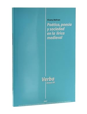 Immagine del venditore per POTICA, POESA Y SOCIEDAD EN LA LRICA MEDIEVAL venduto da Librera Monogatari