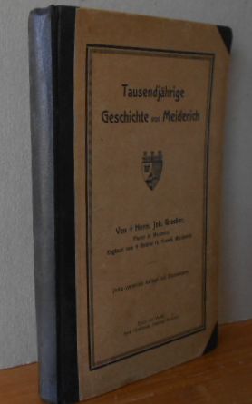 Tausendjährige Geschichte von Meiderich von 874-1874, fortgesetzt bis 1892-1911, besonders in kir...