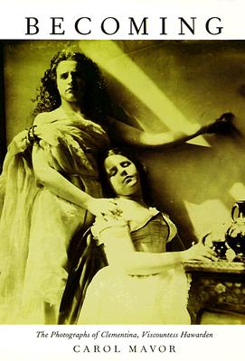Imagen del vendedor de Becoming: The Photographs of Clementina, Viscountess Hawarden (Paperback or Softback) a la venta por BargainBookStores