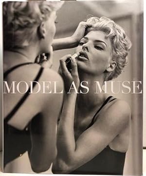 Immagine del venditore per Model as Muse: Embodying Fashion venduto da P&D Books