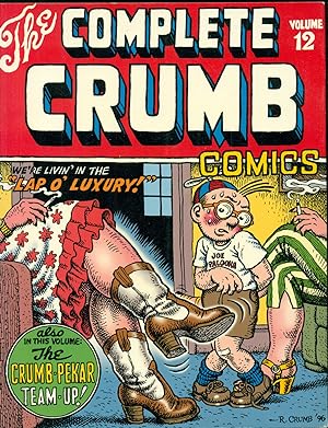 Image du vendeur pour The Complete Crumb Comics Vol. 12: We're Livin' in the Lap of Luxury mis en vente par Don's Book Store